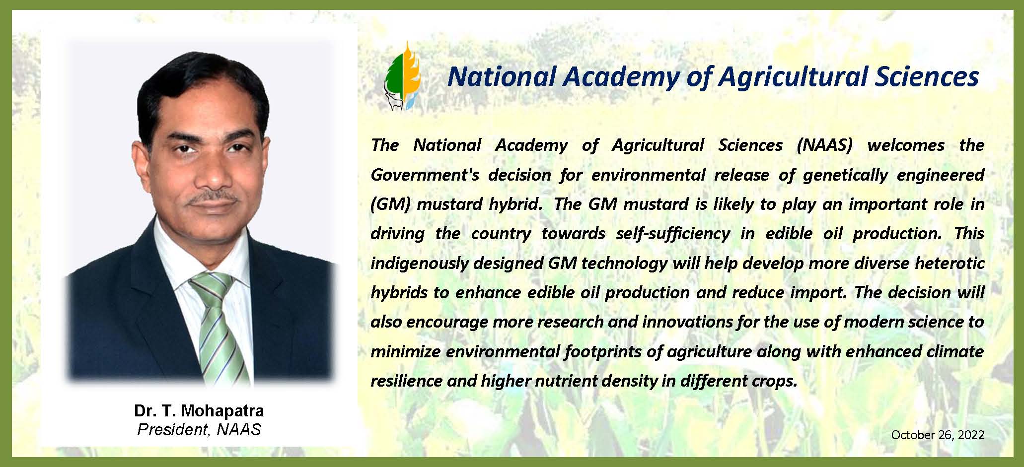 The Academy welcomes the Government's decision for environmental release of GM mustard hybrid